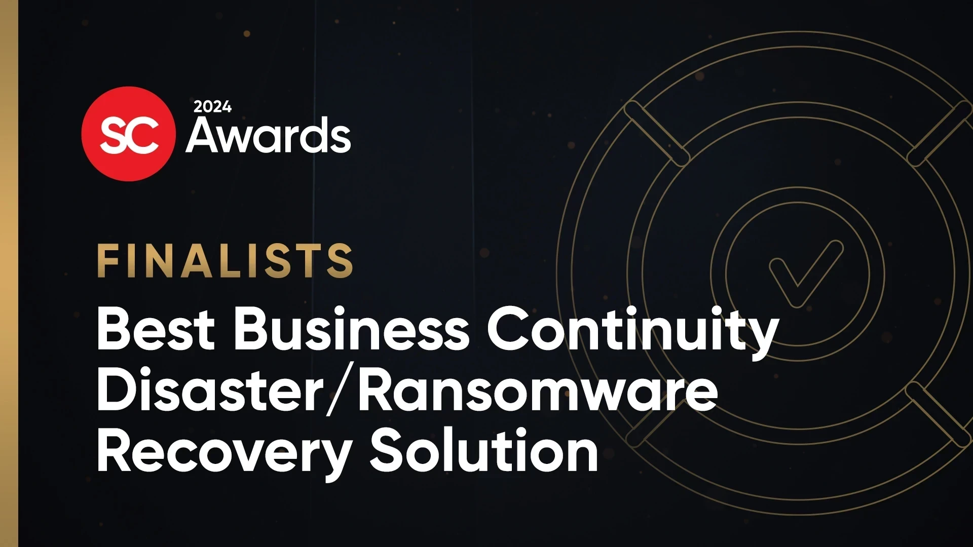 2024年SC大奖提名最佳业务连续性